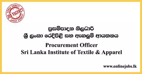Procurement Officer - Sri Lanka Institute of Textile & Apparel